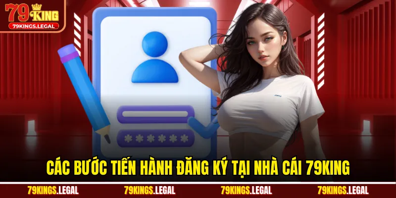 Các bước tiến hành đăng ký tại nhà cái 79KING