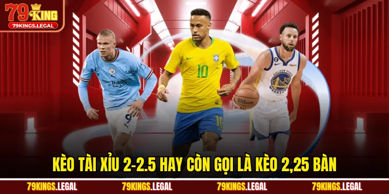 Kèo Tài Xỉu 2.5 -  Khám Phá Bí Kíp Hốt Bạc Tại 79KING