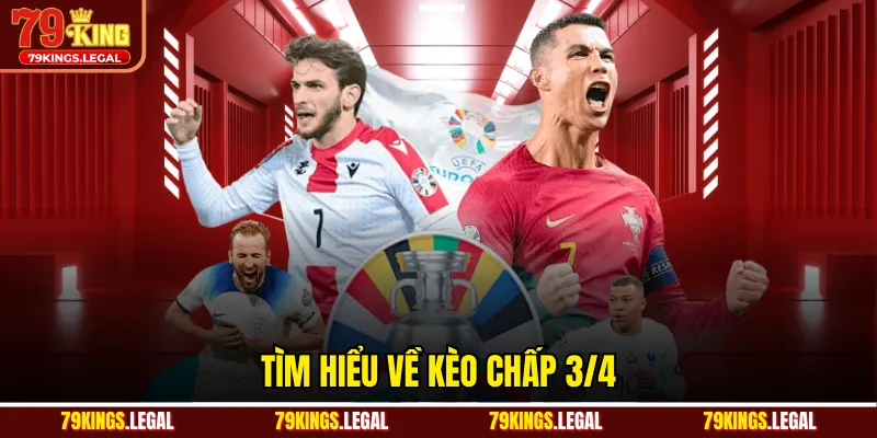 Tìm hiểu về kèo chấp 3/4